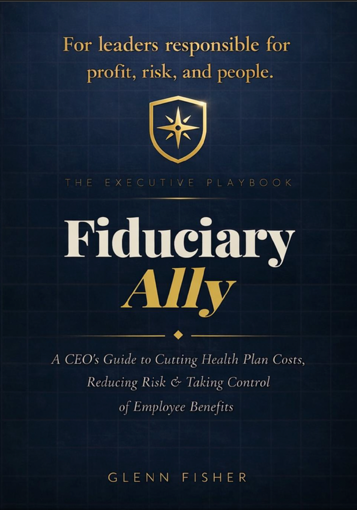 Fiduciary Ally: A CEO's Guide to Cutting Health Plan Costs